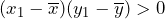(x_{1}-\overline{x})(y_{1}-\overline{y})>0