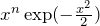 x^n \exp(-\frac{x^2}{2})