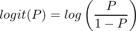  \displaystyle logit(P) = log \left( \frac{P}{1-P} \right) 