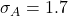 \sigma_A=1.7