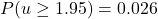 P(u \geq 1.95)=0.026