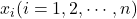 x_{i} (i=1, 2, \cdots, n)