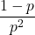 \displaystyle \frac{1-p}{p^2}