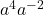 a^4 a^{-2}