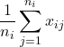 \displaystyle　\frac{1}{n_i}\sum_{j=1}^{n_i}x_{ij}