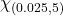 \chi_{(0.025,5)}