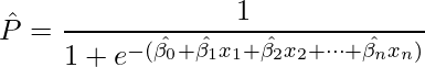  \displaystyle \hat{P} = \frac{1}{1+e^{-(\hat{\beta_0} + \hat{\beta_1}x_1 + \hat{\beta_2}x_2 + \cdots + \hat{\beta_n}x_n)}} 