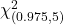 \chi^2_{(0.975,5)}