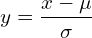  \setcounter{equation*}{1} \begin{equation*} \displaystyle y=\frac{x-\mu}{\sigma} \end{equation*} 