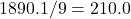 1890.1/9=210.0