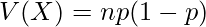  V(X)=np(1-p) 