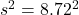 s^{2}=8.72^2