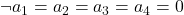 \lnot a_1=a_2=a_3=a_4=0