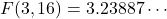 F(3,16)=3.23887\cdots